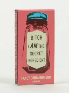Blue Q Gum - Bitch I Am The Secret ingredient