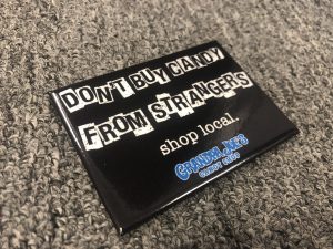 Don't Buy Candy From Strangers Magnet - Grandpa Joe's Candy Shop