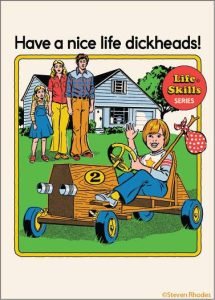 Ephemera Magnet - Have A Nice Life Dickheads!