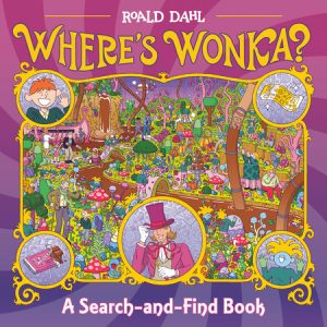 Ronald Dahl Where's Wonka A Search and Find Book