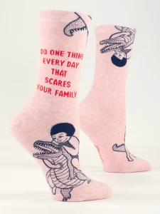 Blue Q - Do One Thing Every Day That Scares Your Family - Woman's Socks