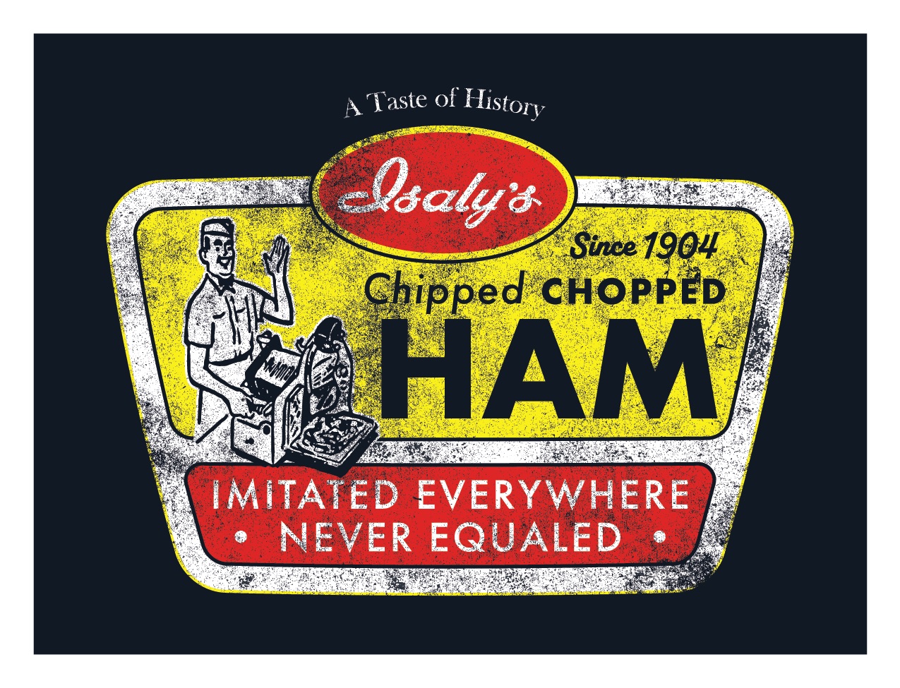 Magnet - Isaly's Chipped Chopped Ham Since 1904